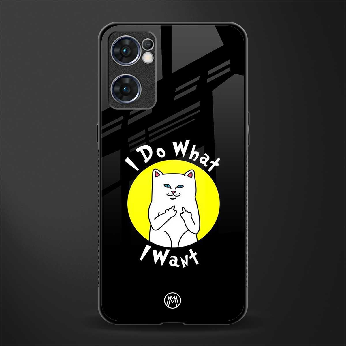i do what i want glass case for oppo reno7 5g