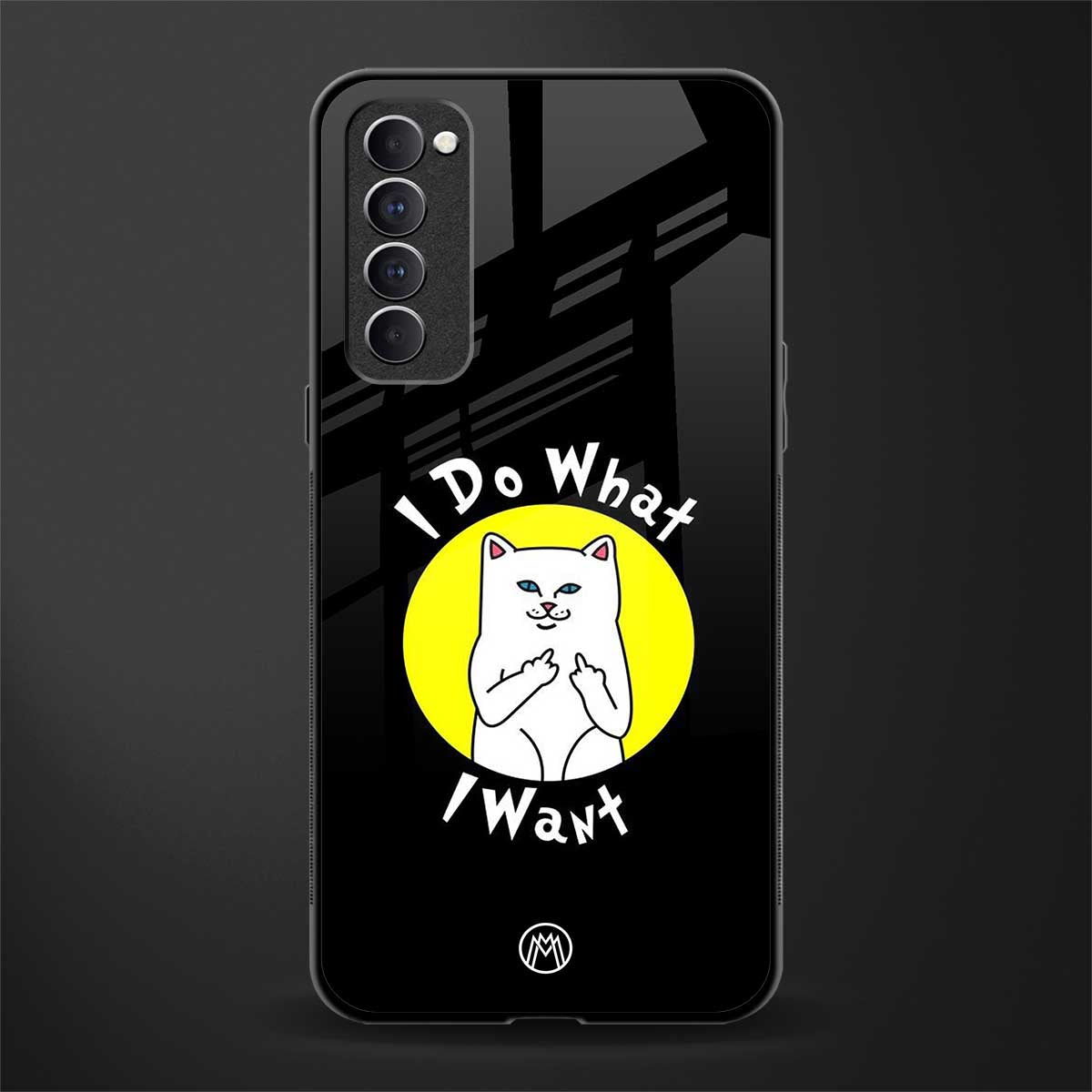 i do what i want glass case for oppo reno 4 pro