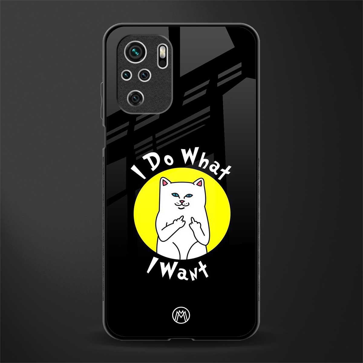 i do what i want glass case for redmi note 10