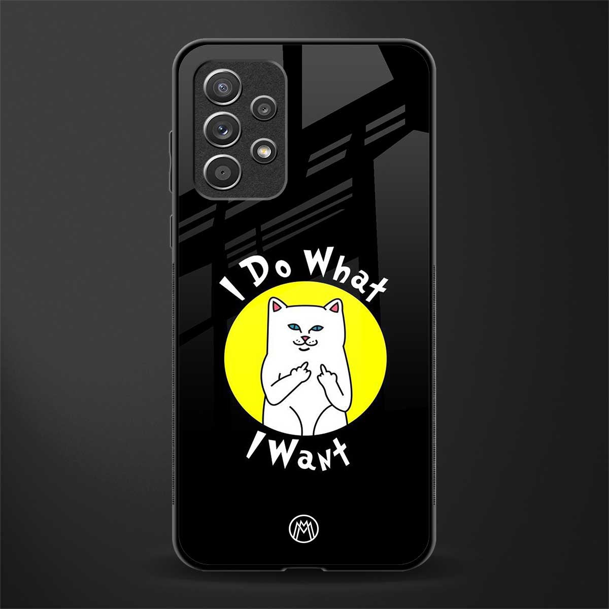 i do what i want glass case for samsung galaxy a52