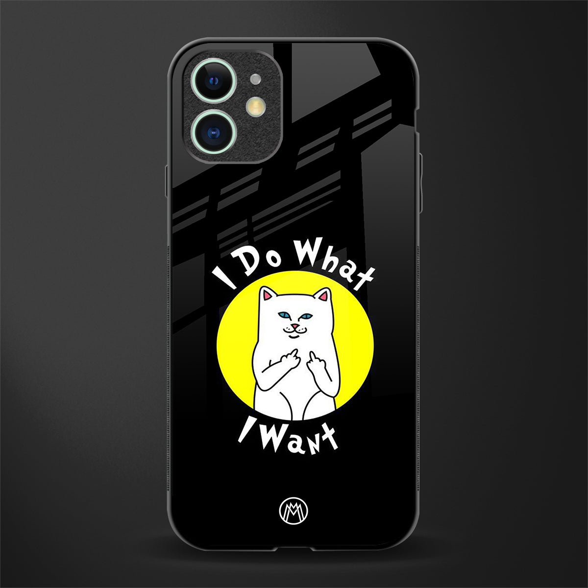 i do what i want glass case for iphone 11