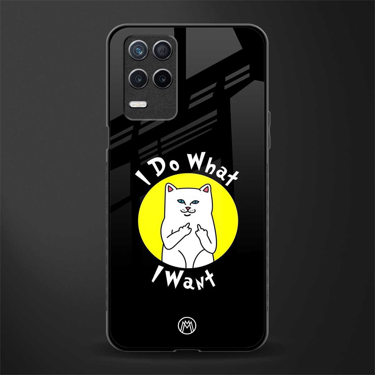 i do what i want glass case for realme narzo 30 5g