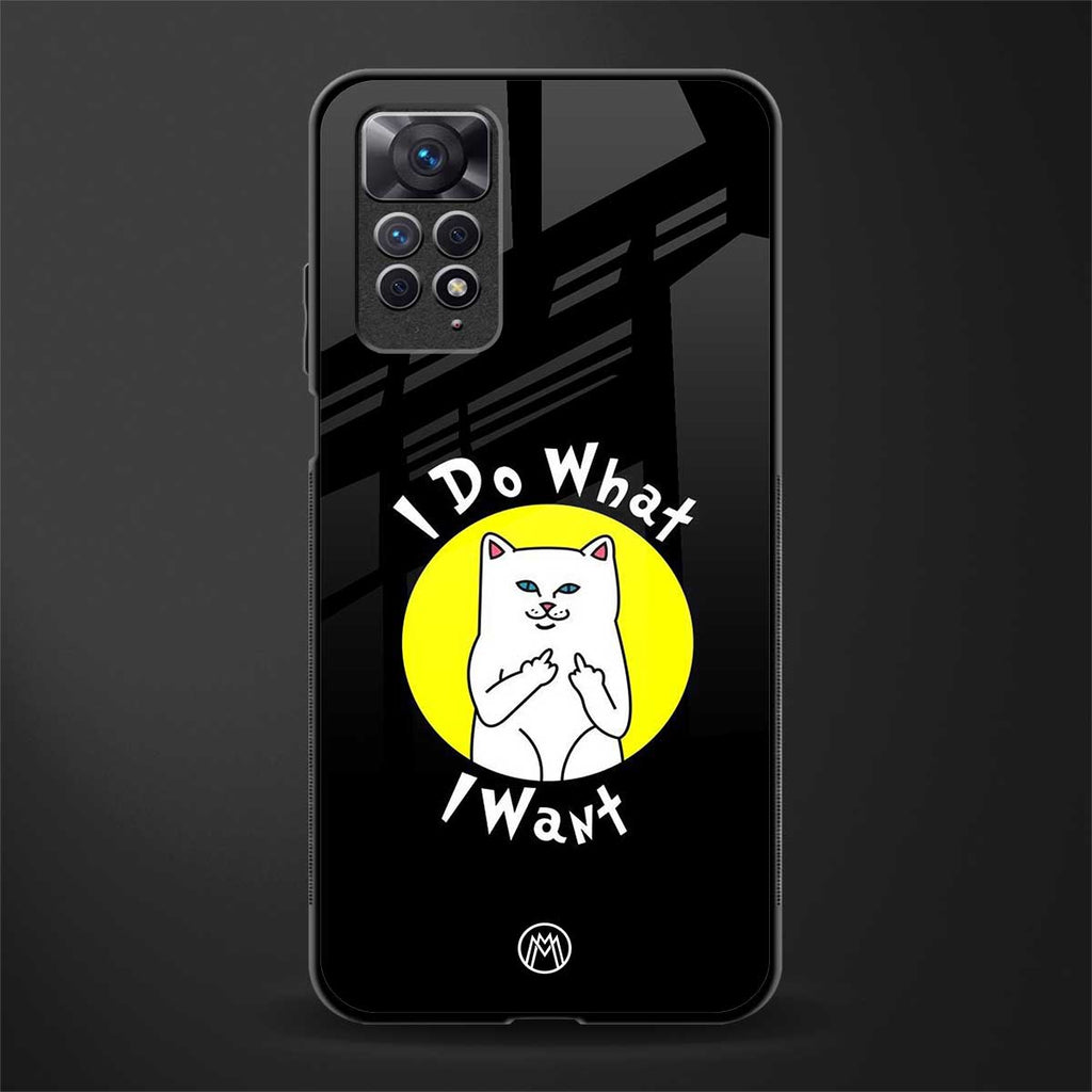 i do what i want back phone cover | glass case for redmi note 11 pro plus 4g/5g