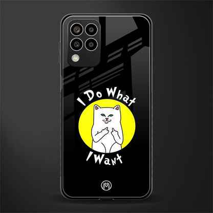 i do what i want back phone cover | glass case for samsung galaxy m33 5g