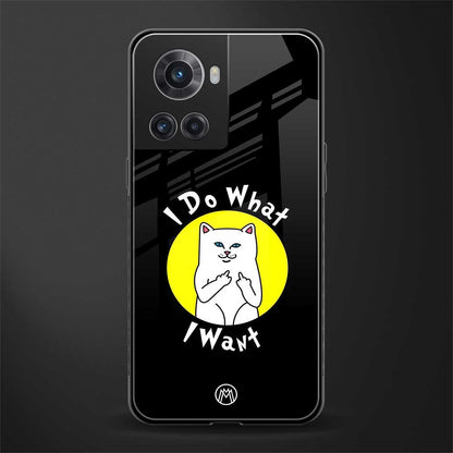 i do what i want back phone cover | glass case for oneplus 10r 5g