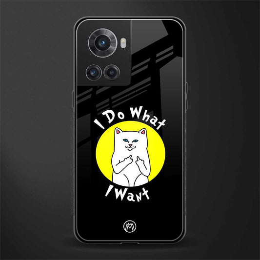 i do what i want back phone cover | glass case for oneplus 10r 5g