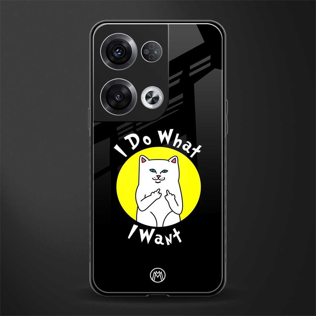 i do what i want back phone cover | glass case for oppo reno 8