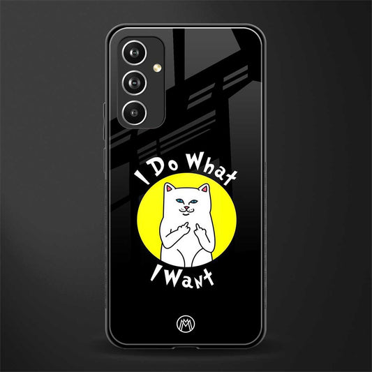i do what i want back phone cover | glass case for samsung galaxy a54 5g
