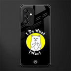 i do what i want back phone cover | glass case for samsung galaxy a14 5g