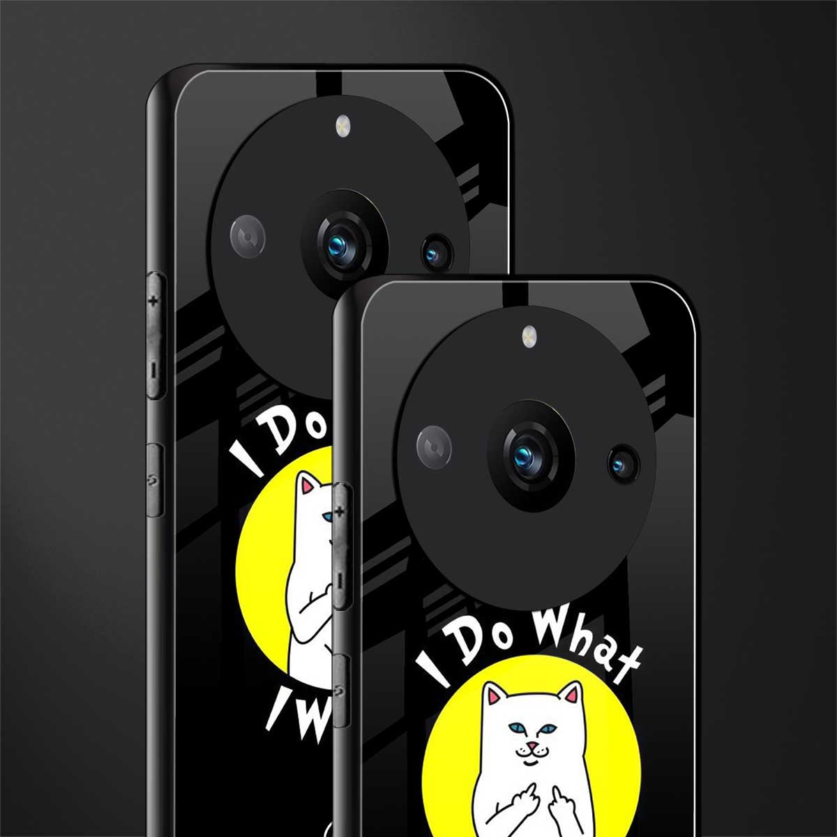 i do what i want back phone cover | glass case for realme 11 pro 5g