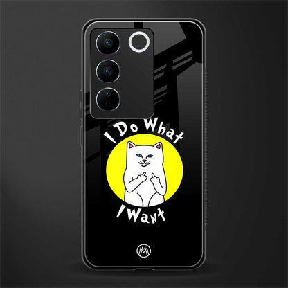 i do what i want back phone cover | glass case for vivo v27 pro 5g