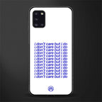 i don't care but i do glass case for samsung galaxy a31 image