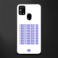 i don't care but i do glass case for samsung galaxy m31 prime edition image