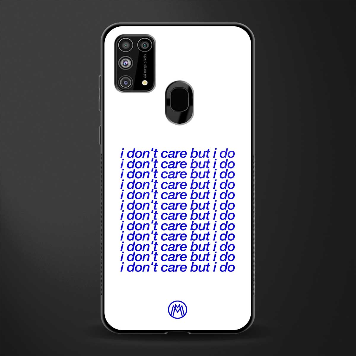 i don't care but i do glass case for samsung galaxy m31 prime edition image