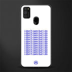 i don't care but i do glass case for samsung galaxy m21 image