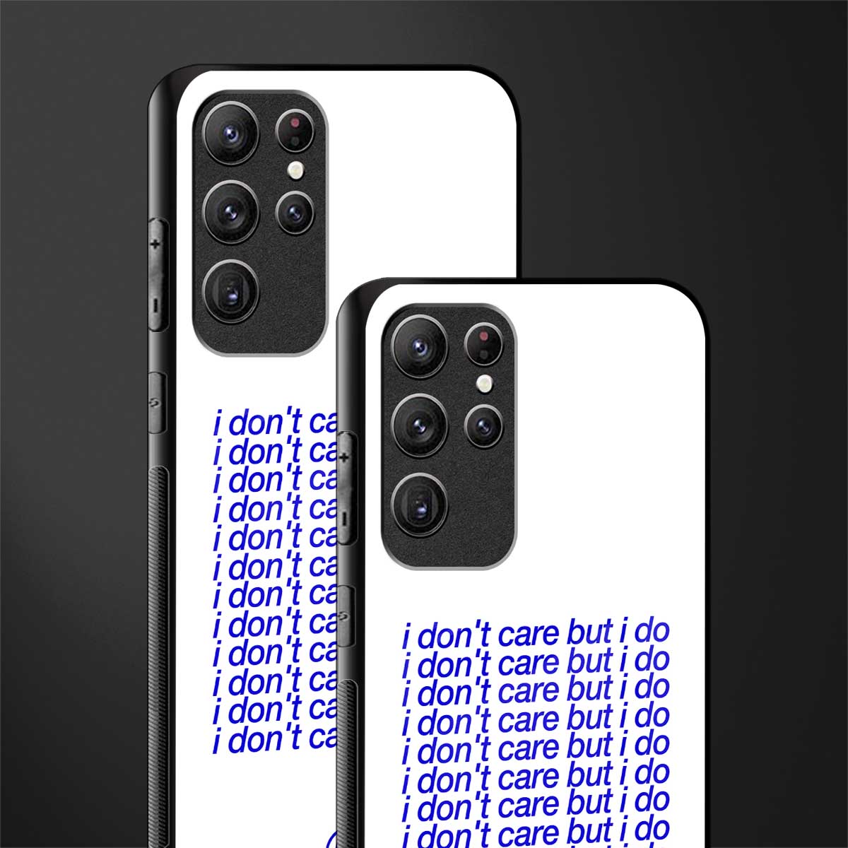 i don't care but i do glass case for samsung galaxy s21 ultra image-2