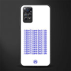 i don't care but i do glass case for redmi note 11s image