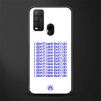 i don't care but i do glass case for vivo y50 image