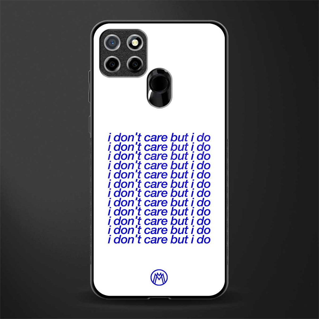 i don't care but i do glass case for realme c25 realme c25s image