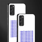 i don't care but i do glass case for samsung galaxy s20 fe image-2
