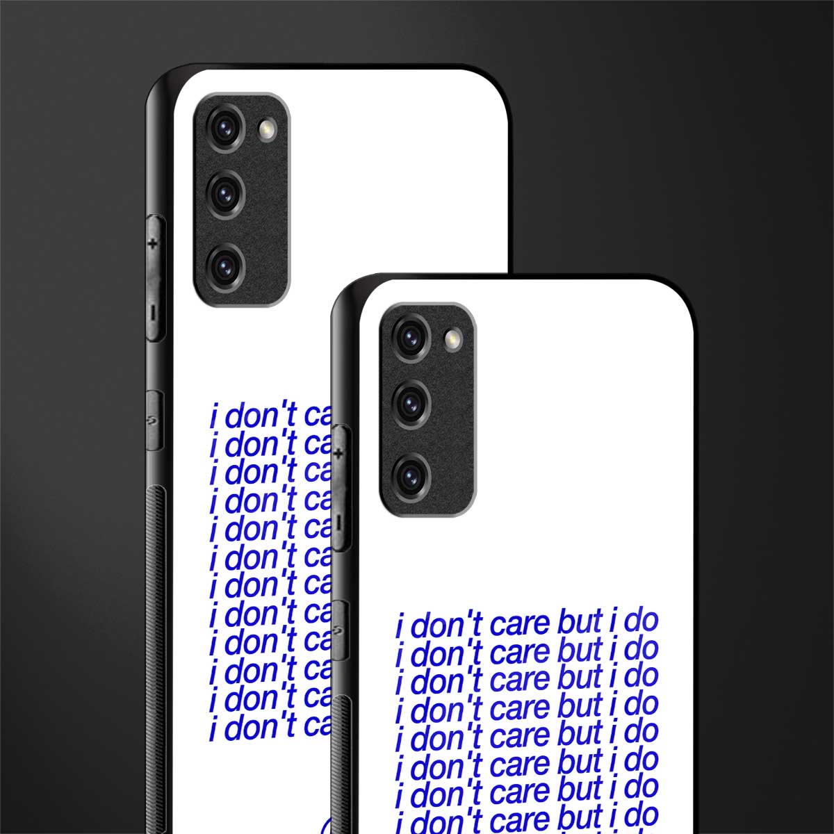 i don't care but i do glass case for samsung galaxy s20 fe image-2