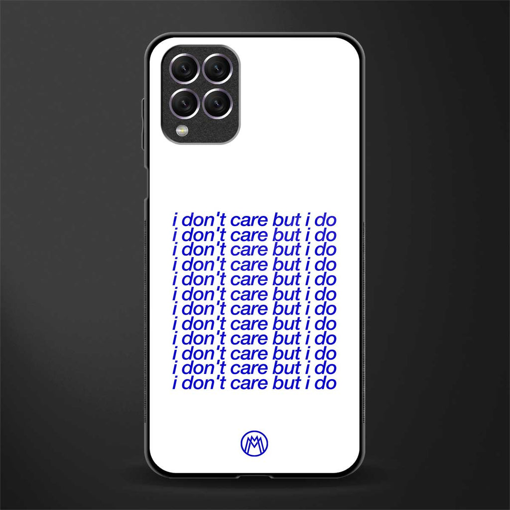 i don't care but i do glass case for samsung galaxy f62 image