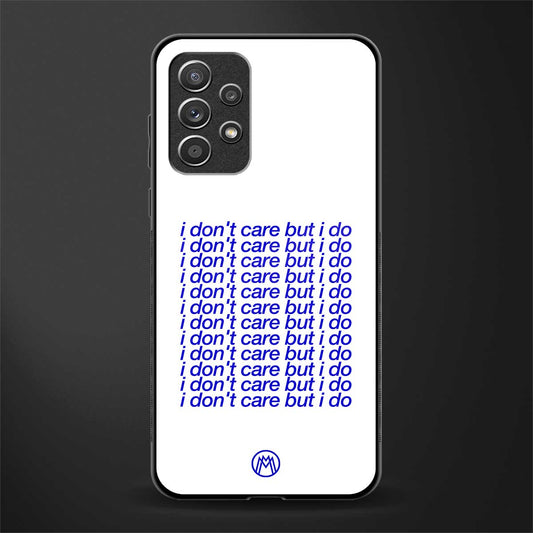 i don't care but i do glass case for samsung galaxy a72 image