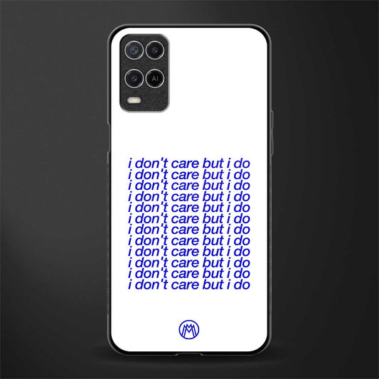 i don't care but i do phone case | glass case for oppo a54