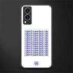 i don't care but i do glass case for vivo v21e 5g image