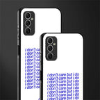 i don't care but i do glass case for samsung galaxy m52 5g image-2