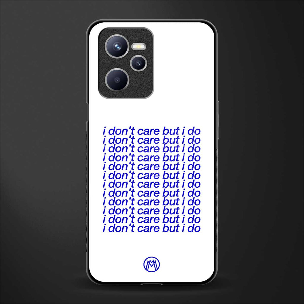 i don't care but i do glass case for realme c35 image