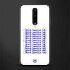 i don't care but i do glass case for oneplus 8 image