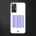 i don't care but i do back phone cover | glass case for xiaomi 12 pro