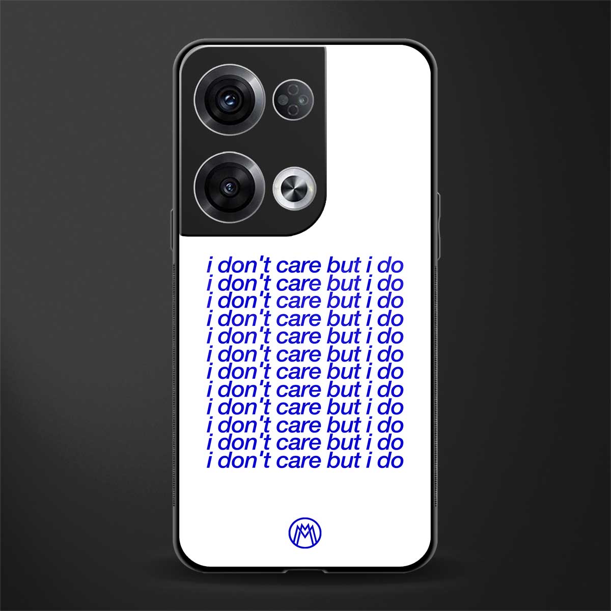 i don't care but i do back phone cover | glass case for oppo reno 8