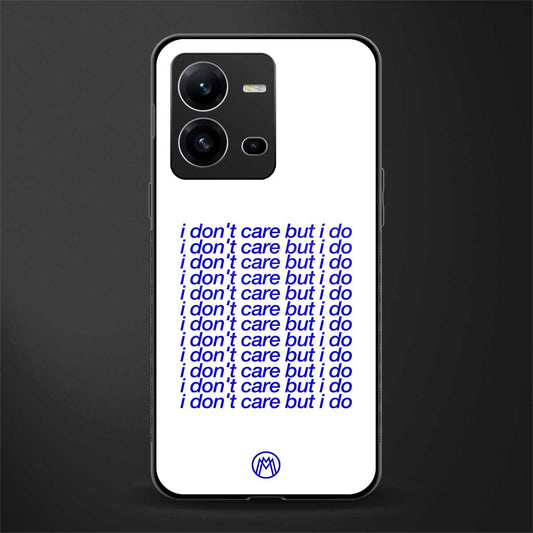 i don't care but i do back phone cover | glass case for vivo v25-5g