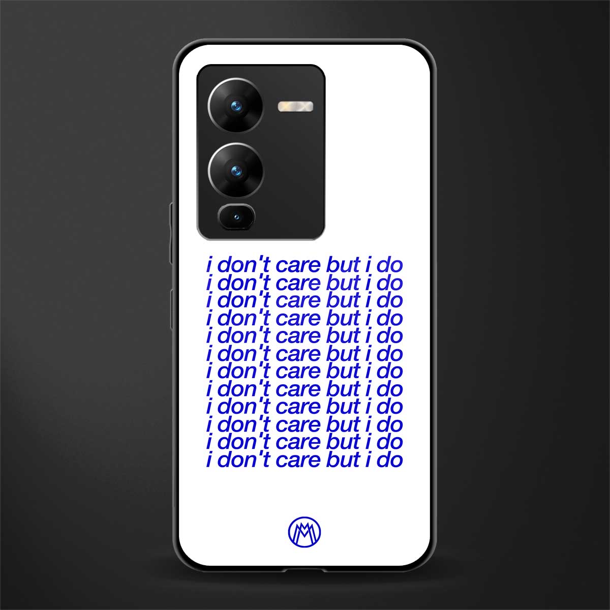 i don't care but i do back phone cover | glass case for vivo v25 pro 5g