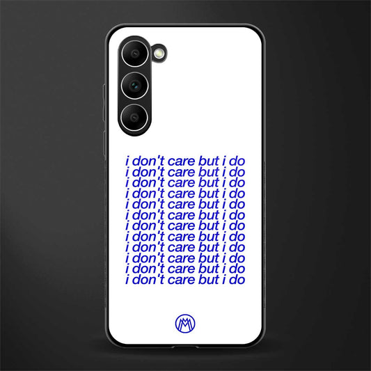 i don't care but i do glass case for phone case | glass case for samsung galaxy s23 plus
