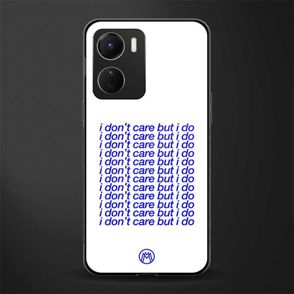 i don't care but i do back phone cover | glass case for vivo y16