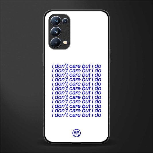 i don't care but i do back phone cover | glass case for oppo reno 5