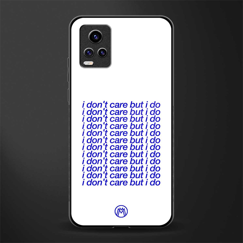 i don't care but i do back phone cover | glass case for vivo v21e 4g
