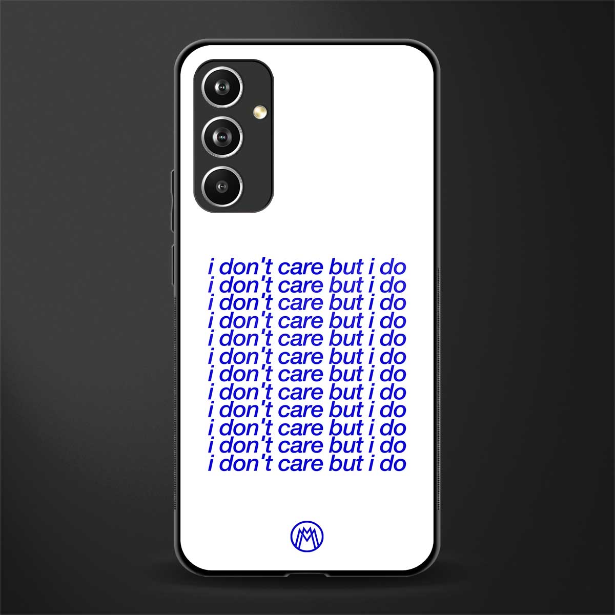 i don't care but i do back phone cover | glass case for samsung galaxy a54 5g