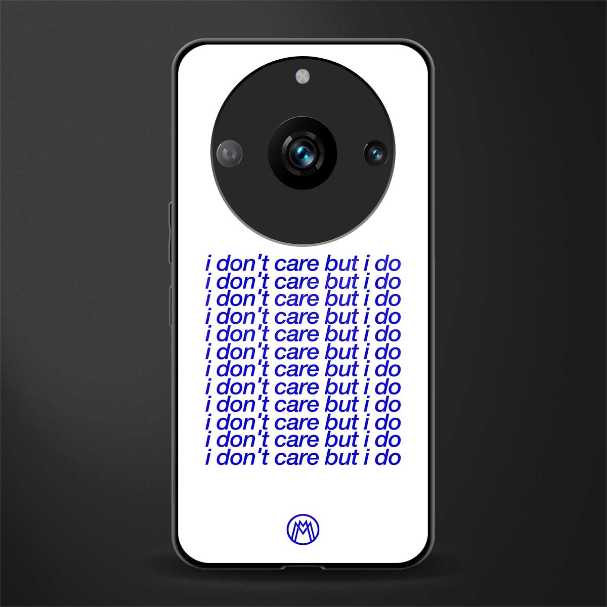 i don't care but i do back phone cover | glass case for realme 11 pro 5g
