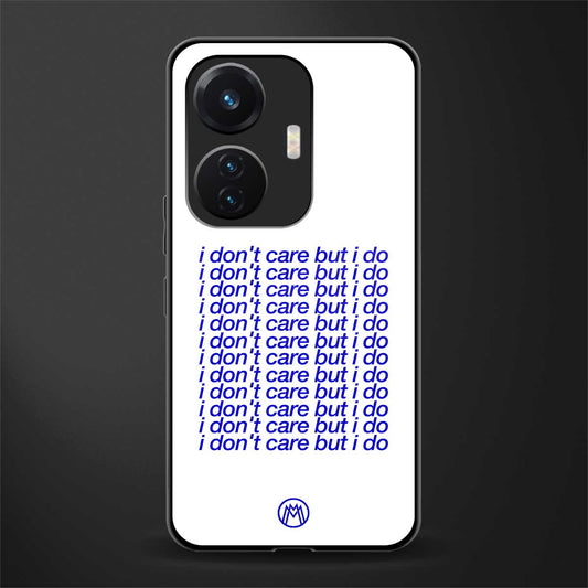 i don't care but i do back phone cover | glass case for vivo t1 44w 4g