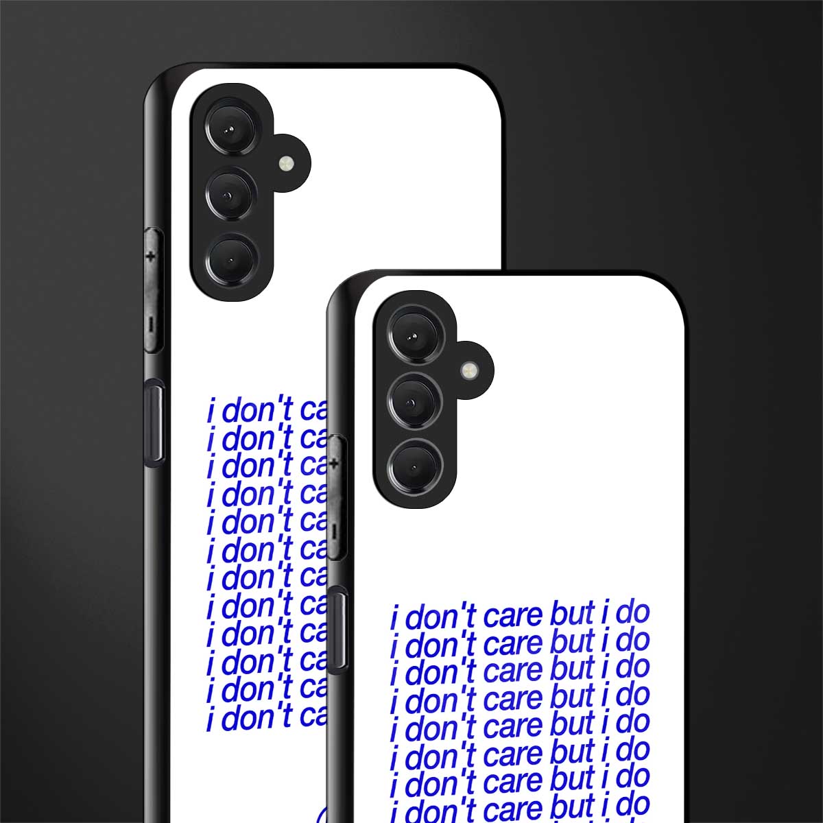 i don't care but i do back phone cover | glass case for samsun galaxy a24 4g