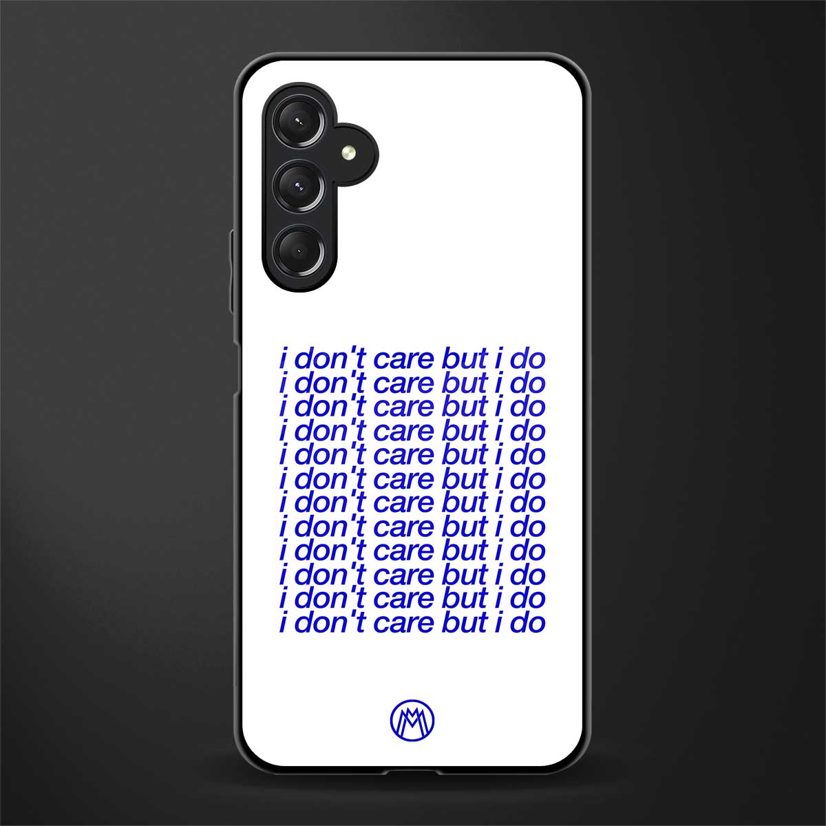 i don't care but i do back phone cover | glass case for samsun galaxy a24 4g