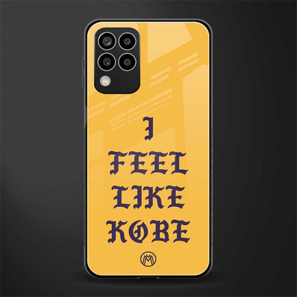 i feel like kobe back phone cover | glass case for samsung galaxy m33 5g