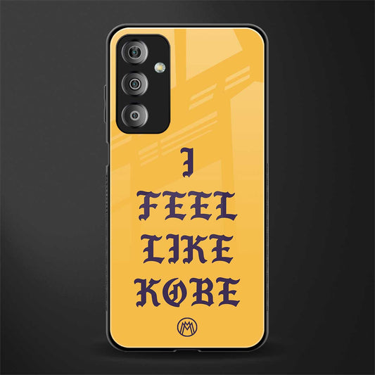 i feel like kobe back phone cover | glass case for samsung galaxy f23 5g