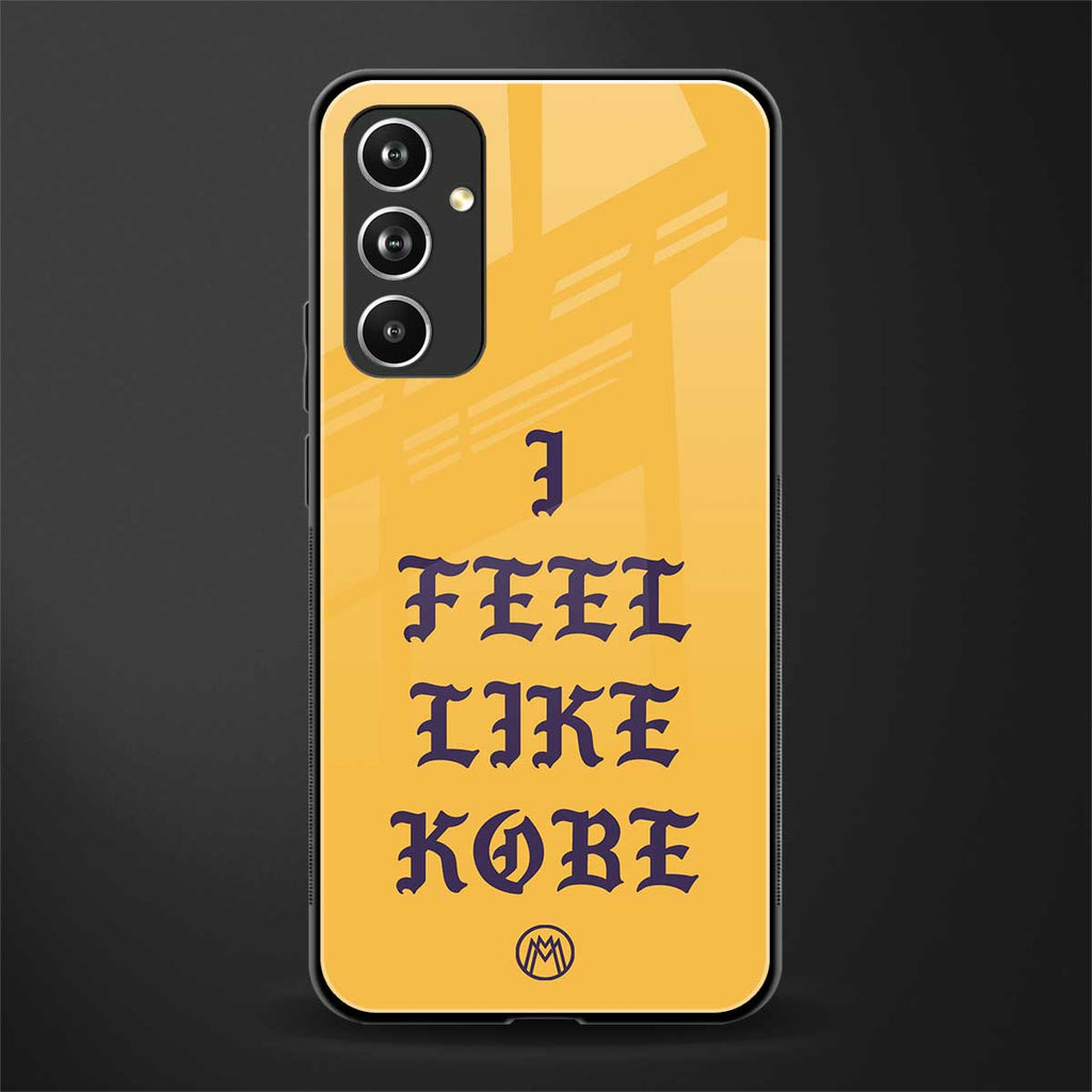 i feel like kobe back phone cover | glass case for samsung galaxy a54 5g
