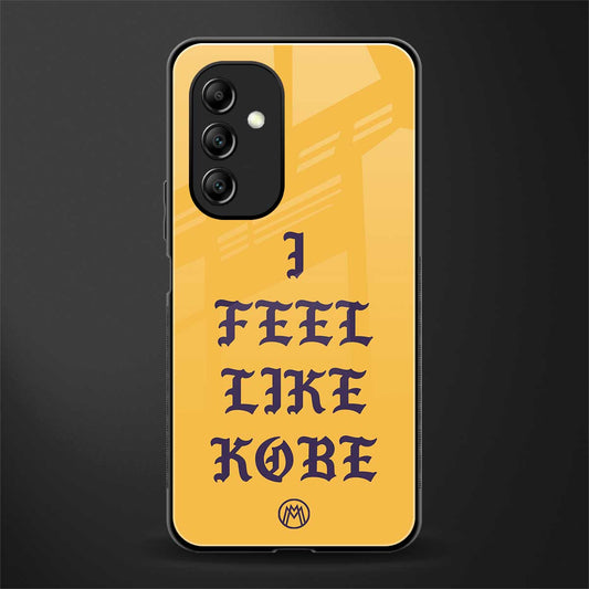 i feel like kobe back phone cover | glass case for samsung galaxy a14 5g