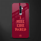 i feel like pablo glass case for oppo reno 2z image